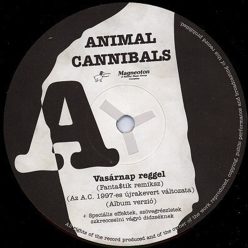 Animal Cannibals – Vasárnap Reggel 12" magyar hiphop lemez (1997)