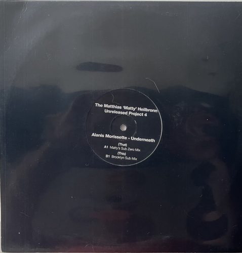 Alanis Morissette – Underneath Matty Mixes 12" vinyl, unofficial bootleg, soulful house remix 2008 UK