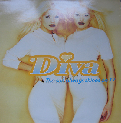 Diva – The Sun Always Shines On TV