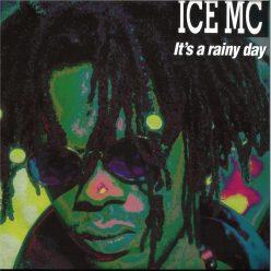 ICE MC – It's A Rainy Day euro house 12" vinyl