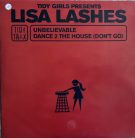 Lisa Lashes – Unbelievable / Dance 2 The House 12" vinyl, Tidy Trax 2000