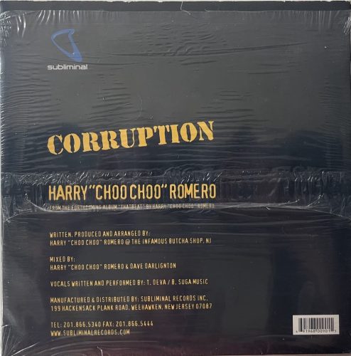 Harry "Choo Choo" Romero – Corruption 12" vinyl, Subliminal SUB 90, 2002 tech house maxi