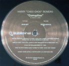 Harry "Choo Choo" Romero – Corruption 12" vinyl, Subliminal SUB 90, 2002 tech house maxi
