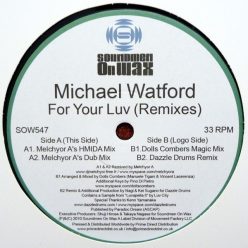 Michael Watford – For Your Luv (Remixes) (Használt Vinyl)
