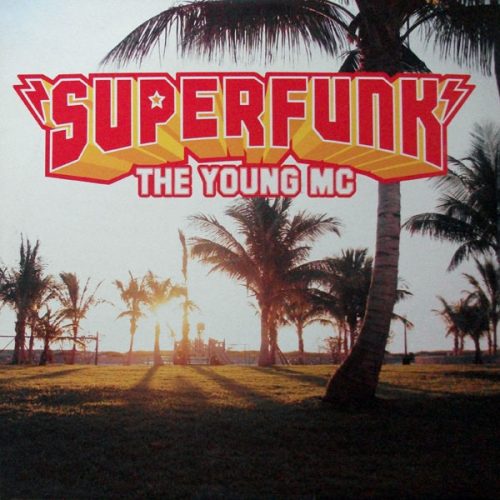 Superfunk – The Young MC