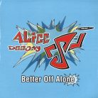 Alice Deejay Better Off Alone trance 12" vinyl maxi lemez