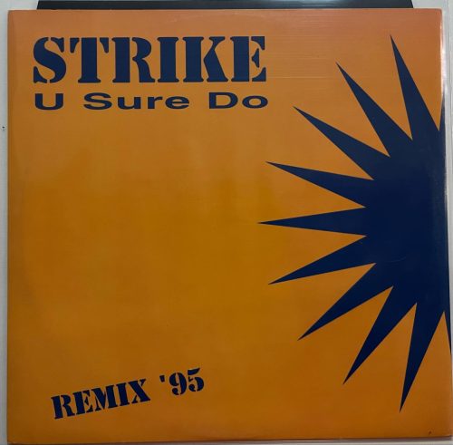 Strike – U Sure Do (Remix '95)