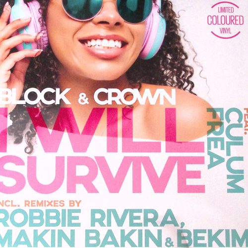 Block and Crown I Will Survive nu disco house pink vinyl 12 inch record