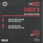 Sandy B – Make The World Go Round – Deep Dish Mix Limited Edition 12" vinyl