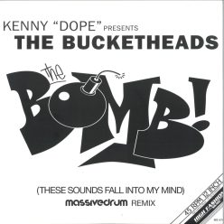   Kenny "Dope" Presents The Bucketheads – The Bomb! | Massivedrum Remix