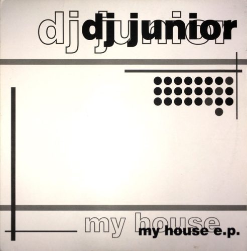 DJ Junior – My House E.P.