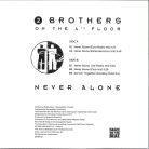 2 Brothers On The 4th Floor – Never Alone / Dancin' Together – Limited Edition Yellow Vinyl 12"