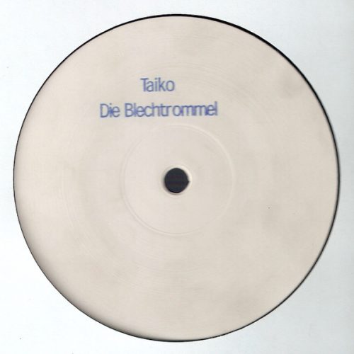 Taiko – Die Blechtrommel hard trance 12" vinyl