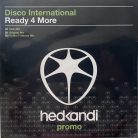 Disco International – Ready 4 More 12" promo vinyl, Hed Kandi HK 84P1, 2009 house UK