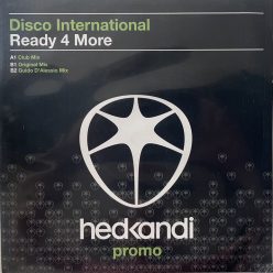 Disco International – Ready 4 More 12" promo vinyl, Hed Kandi HK 84P1, 2009 house UK