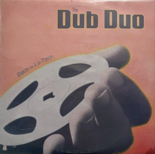 The Dub Duo – Back To Lo-Tech