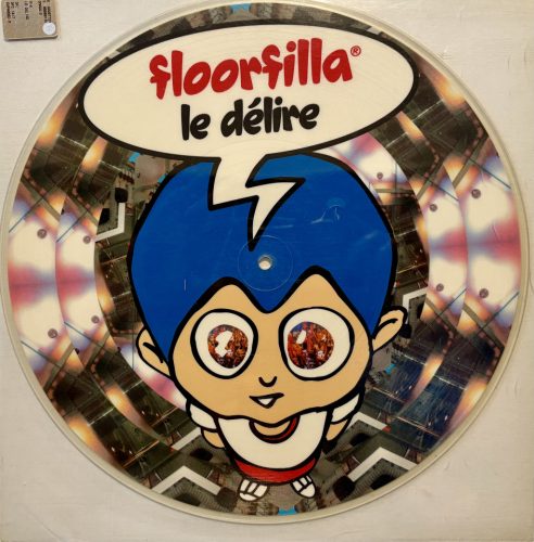 Floorfilla Le Delire hard trance picture disc 12" vinyl maxi lemez