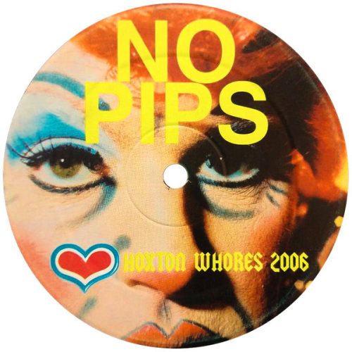 Hoxton Whores – No Pips