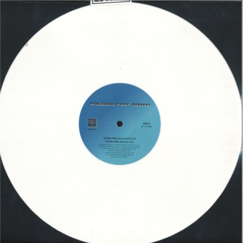 Prezioso feat. Marvin – Tell Me Why / Let Me Stay 12" white vinyl, Dance On The Beat DOTB-26, italodance 2025 újranyomás