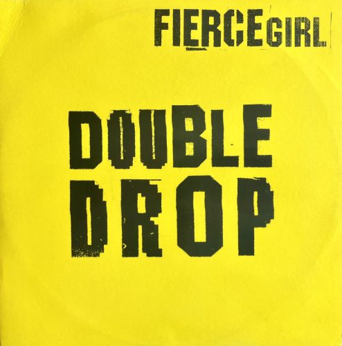 Fierce Girl Double Drop 2004 house electro 12 inch vinyl