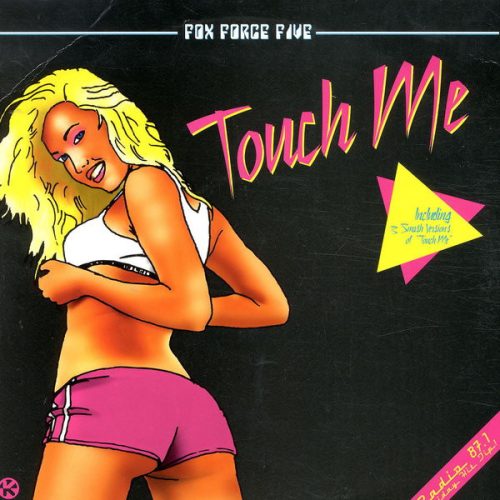 Fox Force Five – Touch Me