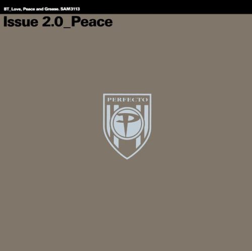 BT – Love, Peace And Grease - Issue 2.0 Peace