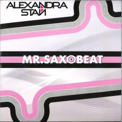 Alexandra Stan – Mr. Saxobeat | Euro House 12" Vinyl