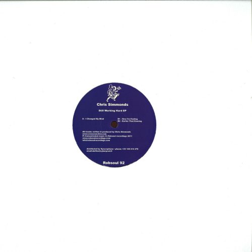 Chris Simmonds Still Working Hard EP Robsoul 92 house tech house bakelit