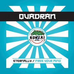 Quadran – Eternally / Free Your Mind 7" vinyl, Bonzai Classics, blue transparent trance 2020