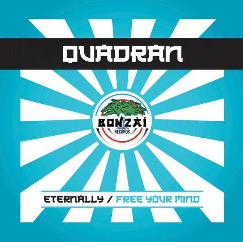 Quadran – Eternally / Free Your Mind 7" vinyl, Bonzai Classics, blue transparent trance 2020