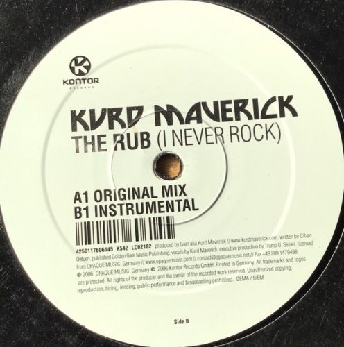 Kurd Maverick ‎– The Rub (I Never Rock)