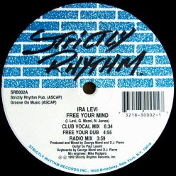 Ira Levi – Free Your Mind 12" vinyl, Strictly Rhythm Blue SRB002, garage house classic 1992