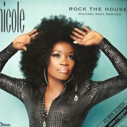 Nicole Rock The House Michael Gray Remixes Clear Vinyl MS537
