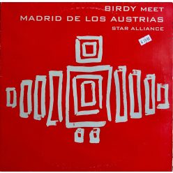 Birdy Meet Madrid De Los Austrias Star Alliance 2001 house tech house 12 inch vinyl