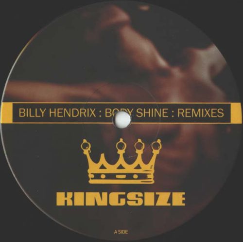 Billy Hendrix – Body Shine : Remixes (Disc Two)