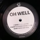 Oh Well ‎– Quiet (Használt Vinyl)