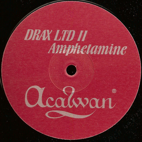 Drax Ltd II – Amphetamine (1998, Germany) Acalwan techno vinyl remix edition - Bakelit Records