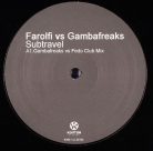 Farolfi Vs Gambafreaks – Subtravel (Használt Vinyl)