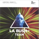 La Bush Team – Sampler 1/2 trance 12" vinyl