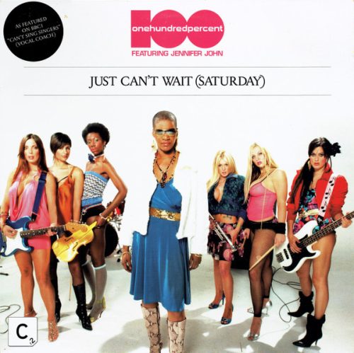 Onehundredpercent Featuring Jennifer John – Just Can't Wait (Saturday) house 12" vinyl