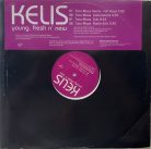 Ritka house remix – Kelis – Young, Fresh N' New (Timo Maas) 12" vinyl