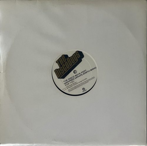 House klasszikus bakeliten – The Disco Boys ft. Manfred Mann – For You 12"