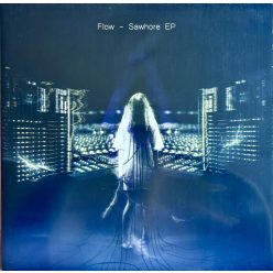 Flow – Sawhore EP | Techno 12" Vinyl (2016)
