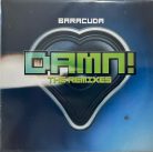 Baracuda – Damn! (The Remixes) (2002) euro house / hands up vinyl maxi, VG+/VG+ állapotban - Bakelit Records