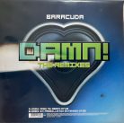 Baracuda – Damn! (The Remixes) (2002) euro house / hands up vinyl maxi, VG+/VG+ állapotban - Bakelit Records