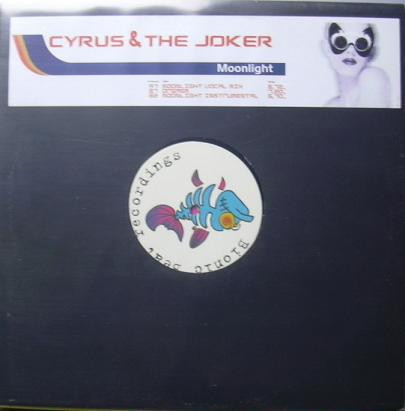 Cyrus & The Joker – Moonlight