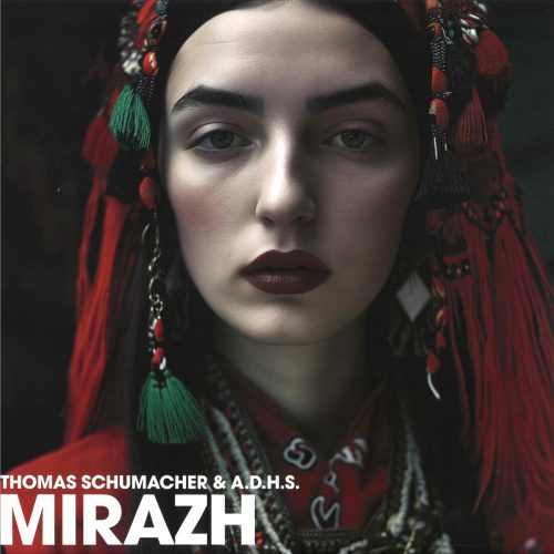 Thomas Schumacher & A.D.H.S. – Mirazh