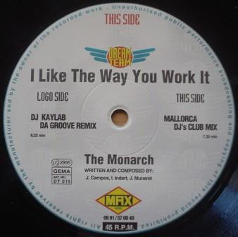 The Monarch – I Like The Way You Work It