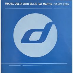 Mély érzelmek és house groove – Mikael Delta & Billie Ray Martin – I'm Not Keen 12" vinyl
