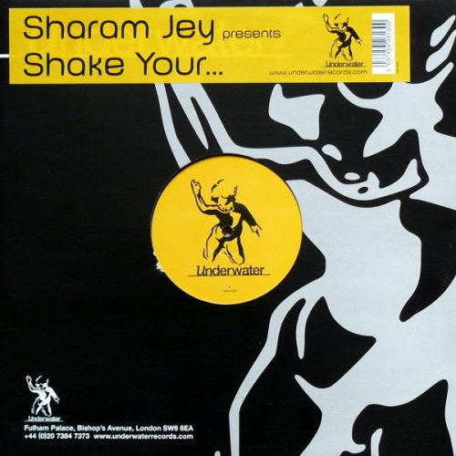 Sharam Jey – Shake Your... 12" vinyl, Underwater Records H2O 030, 2003 UK house maxi, VG+ állapotban